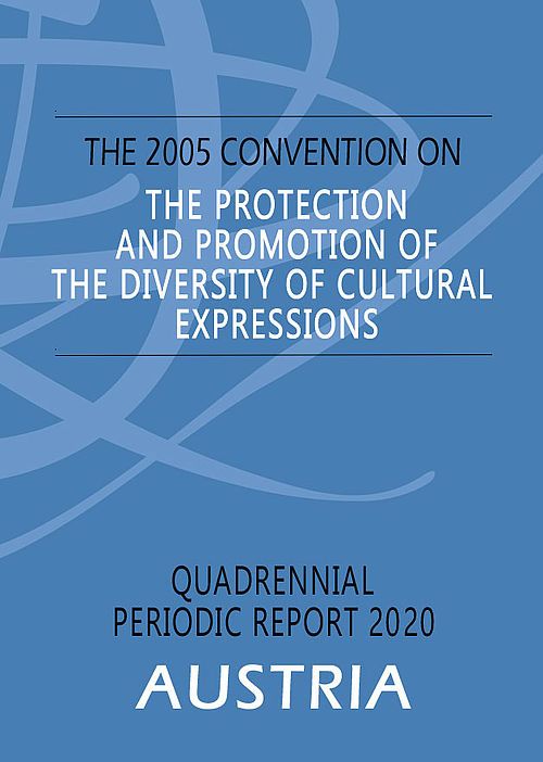 Quadrennial Periodic Report 2020 on the implementation of the UNESCO-convention on the diversity of cultural expressions