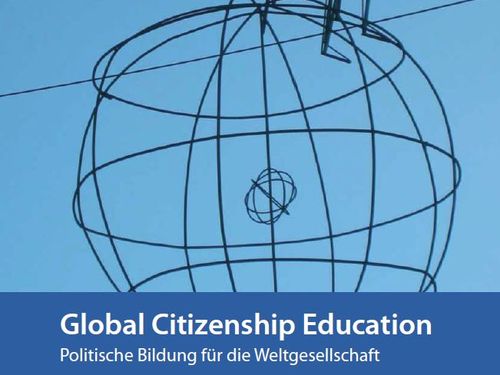 Global Citizenship Education: Politische Bildung für die Weltgesellschaft