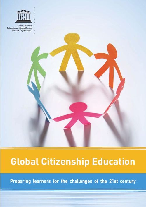 Global Citizenship Education: Preparing learners for the challenges of the 21st century