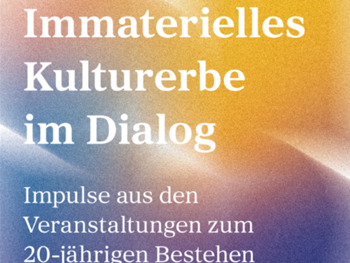 Neue Publikation: Immaterielles Kulturerbe im Dialog