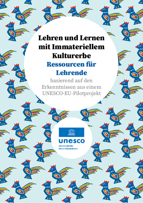 Lehren und Lernen mit Immateriellem Kulturerbe | Deutsche Übersetzung