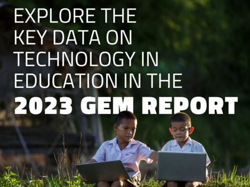 UNESCO-Global Education Monitoring Report published - Report Calls for Responsible Integration of Technology in Education 