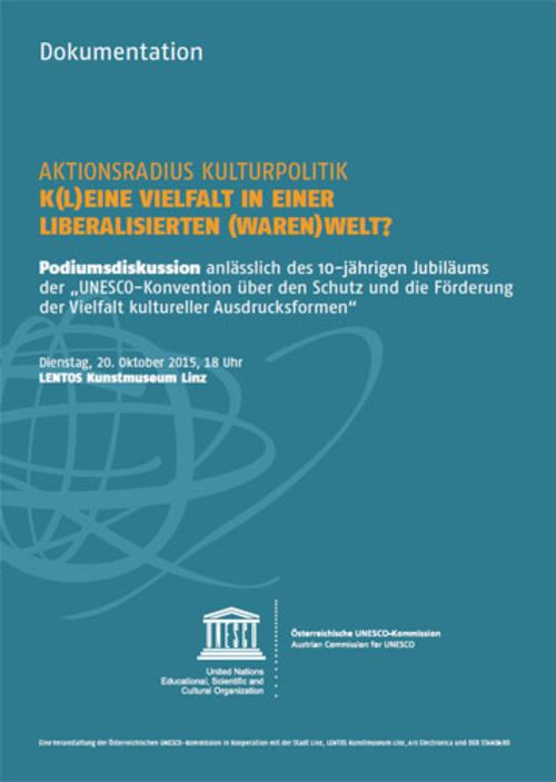 Dokumentation der Podiumsdiskussion: Aktionsradius Kulturpolitik. K(l)eine Vielfalt in einer liberalisieren (Waren)Welt? 