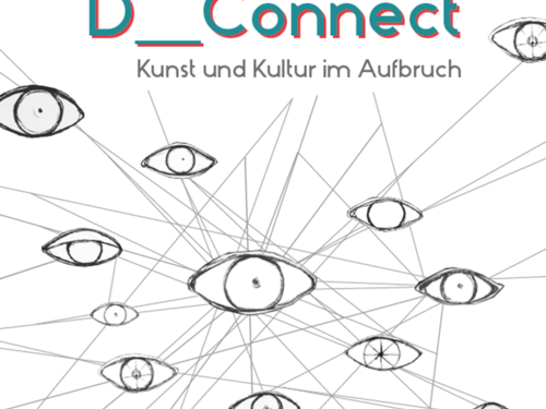 D_Connect: Kunst und Kultur im Aufbruch